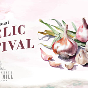 13th Annual Garlic Festival and Queen Creek Olive Mill